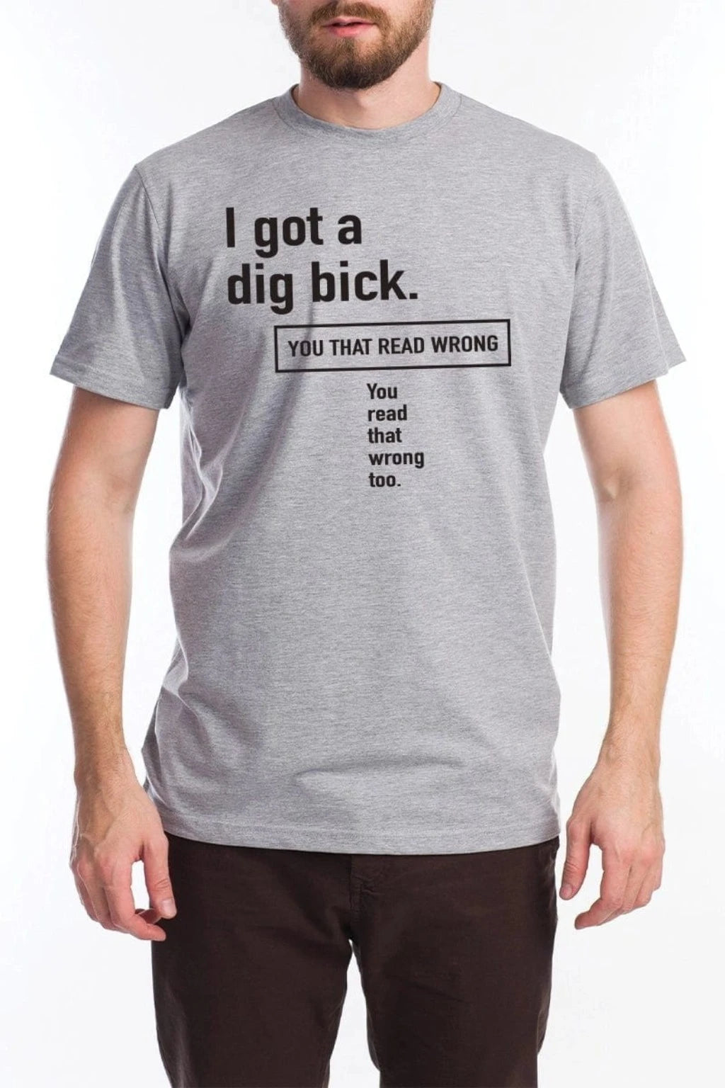 I Got A Dig Bick Short Sleeve Tee - White T Shirt Epicplacess S Grey 